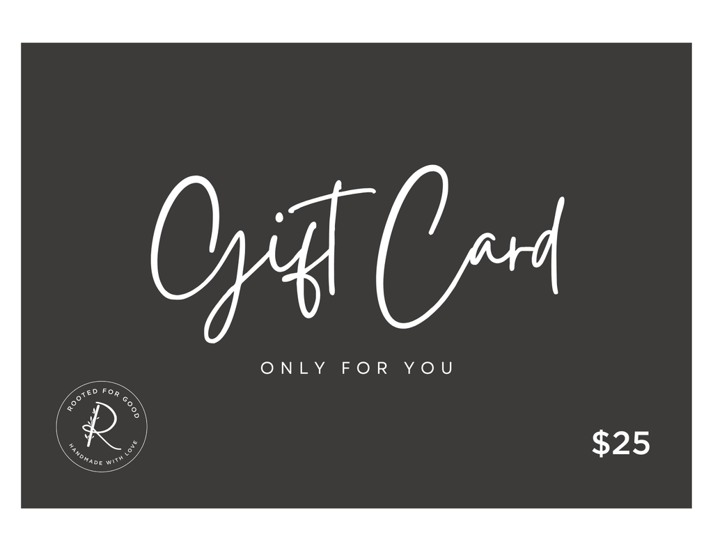 $25 Rooted Gift Card Gift Cards Rooted For Good 25 